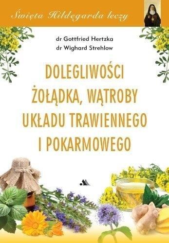 Dolegliwości żołądka, wątroby, układu trawiennego, wyd.AA
