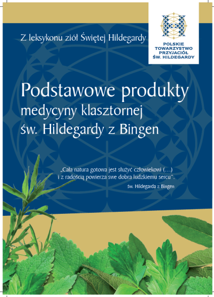 BROSZURA "PODSTAWOWE PRODUKTY MEDYCYNY KLASZTORNEJ"