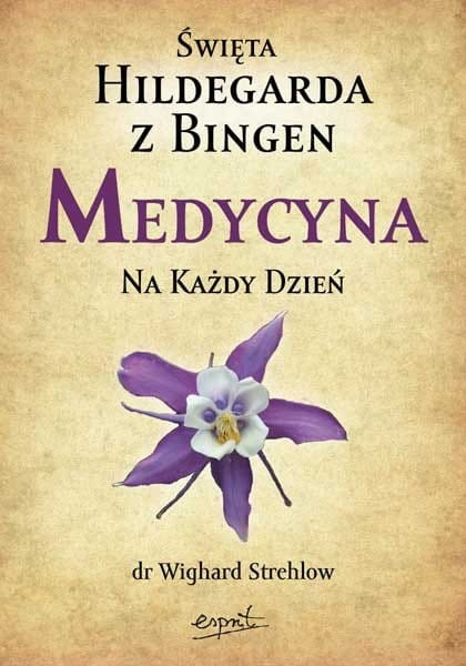 MEDYCYNA NA KAŻDY DZIEŃ, aut. dr Wighard Strehlow