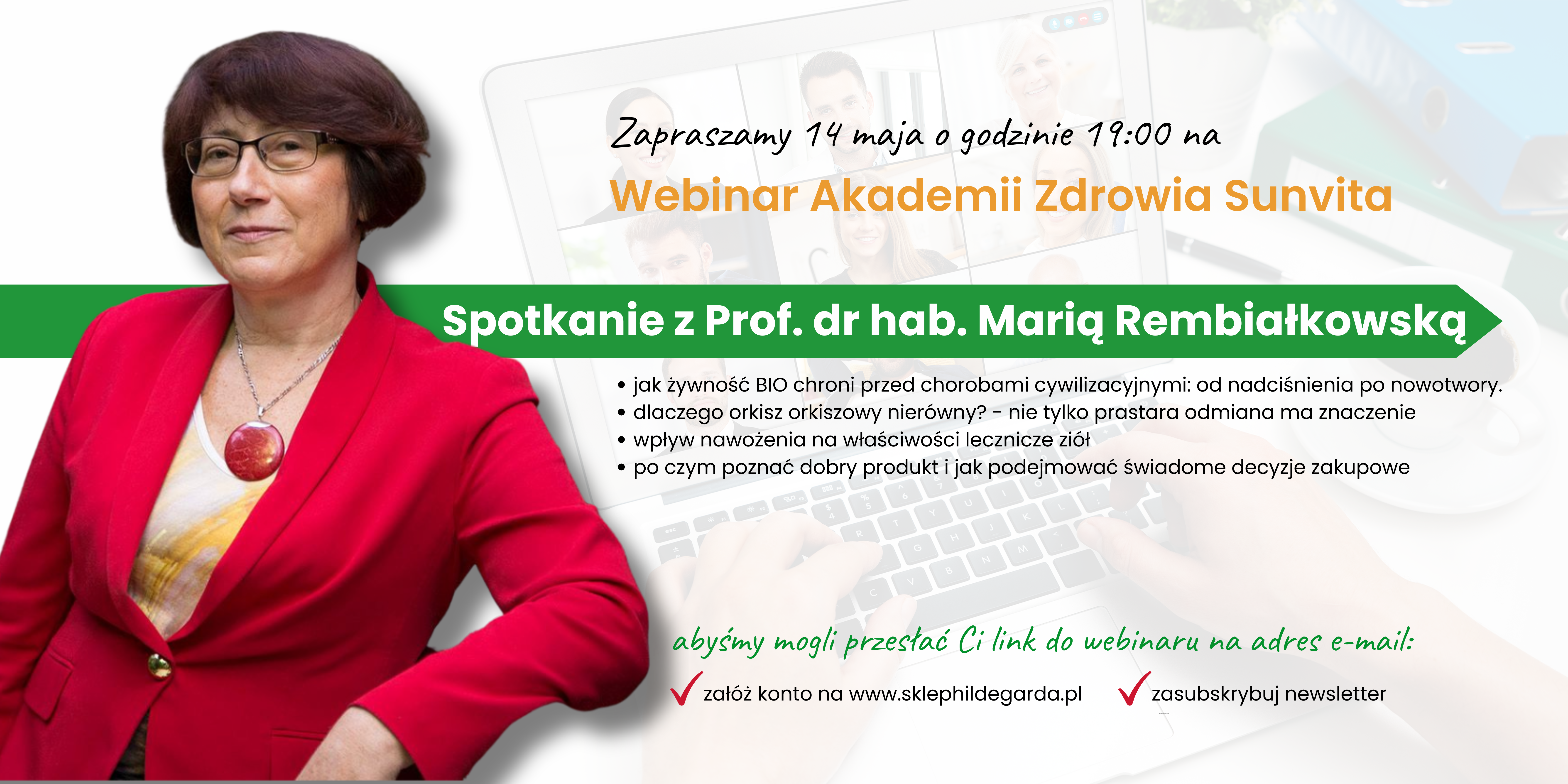 Zapisz się na webinar z Prof. dr hab. Marią Rembiałkowską